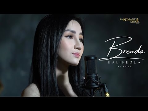 KALI KEDUA - RAISA (COVER BY BRENDA)