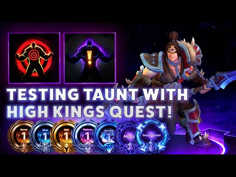 Varian Taunt -  TESTING TAUNT WITH HIGH KINGS QUEST! - Bronze 2 Grandmaster S3 2022
