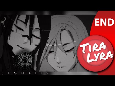 [Lyra] Signalis (Finale)