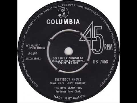 UK New Entry 1965 (16) The Dave Clark Five - Everybody Knows [I Still Love You]