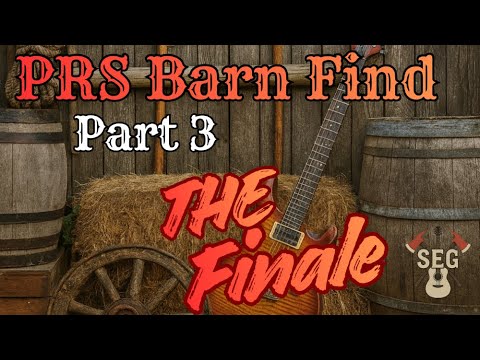 Guitar Maintenance: Restoration of a PRS Barn Find - Part 3 Finale