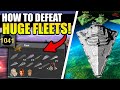 How To Defeat MASSIVE Fleets In Empire At War