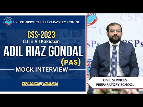 1st Position in All Pakistan | CSS 2023 Topper Adil Riaz Gondal | CSPs academy, Islamabad