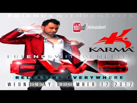 Ravi B & Konshenz - Friends With Benefits (2013 ) Brand new release