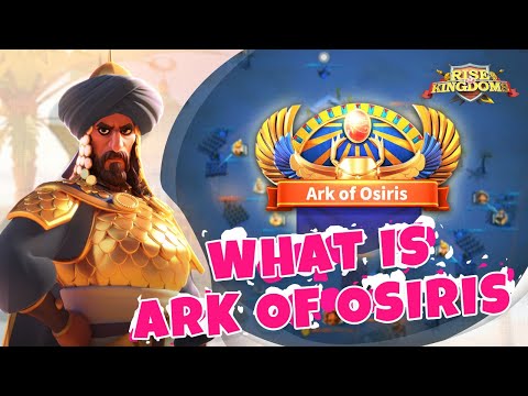 Rise of Kingdoms Lyceum: What is Ark of Osiris