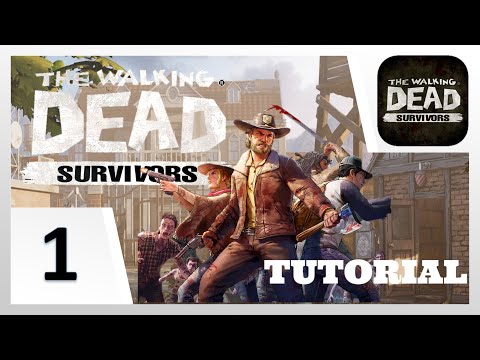 THE WALKING DEAD SURVIVORS Gameplay Walkthrough Part 1 - Tutorial (iOS, Android)