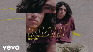KIAN - Waiting (Audio)