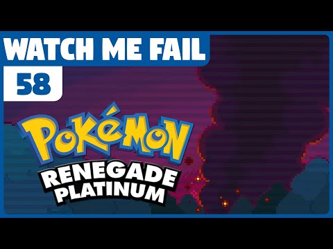 Watch Me Fail | Pokémon Renegade Platinum | 58 | "Lake Valor"