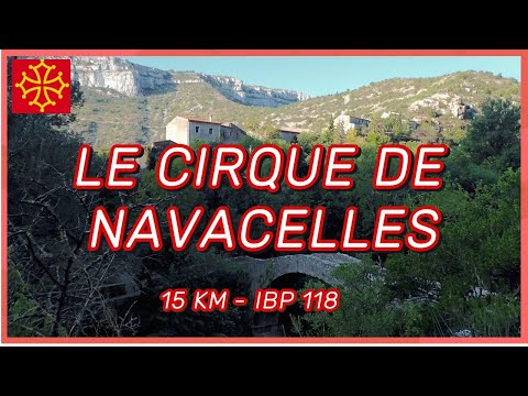 Le Cirque de Navacelles -  15 km - IBP 118 - 🌞🌞🌞