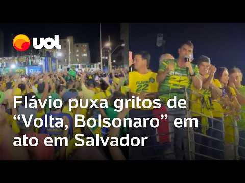 Flávio Bolsonaro em Salvador: candidato diz em ato na Bahia que irá recuperar território do PCC e CV