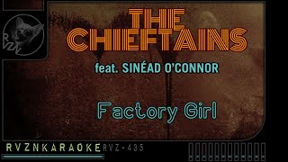 THE CHIEFTAINS feat. Sinéad O'Connor - "Factory Girl" Karaoke