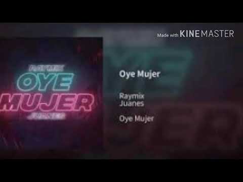 raymix oye mujer ft juanes