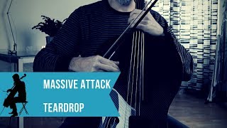 Massive Attack - Teardrop for cello and piano (COVER)