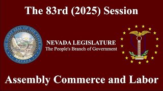 3/17/2025 - Assembly Committee on Commerce and Labor