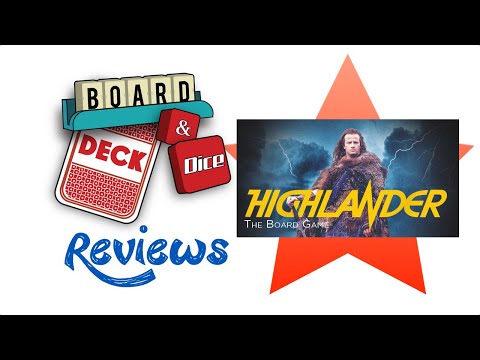 Board, Deck & Dice Review #157 - Highlander The Board Game
