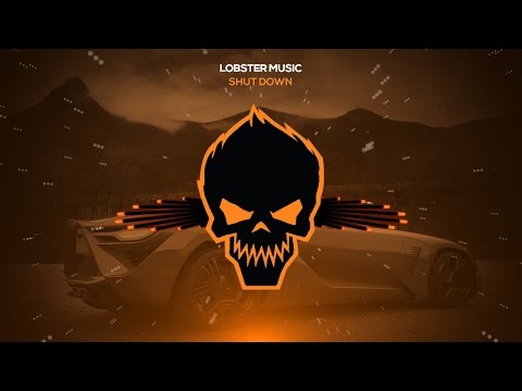Lobster Music - Shut Down [Bass Boosted]