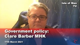 Government policy: Clare Barber MHK
