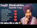 Surjit Bindrakhia All Songs Surjit Bindrakhia ਸੁਰਜੀਤ ਬਿੰਦਰਾਖਿਆ Bindrak