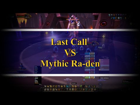 Last Call vs. Mythic Ra-den - Holy Paladin POV