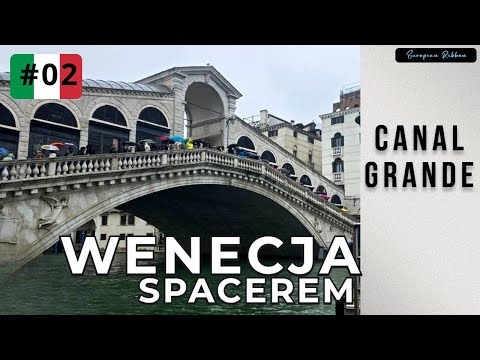 Wenecja spacerem #2: między mostami Canal Grande – Accademia i Rialto