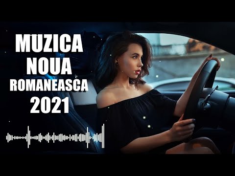 Cele Mai Ascultate Melodii Romanesti 2021 🇷🇴 Muzica Noua Romaneasca Iunie 2021 ❄Top Hits 2021