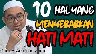 Download lagu 10 HAL YG MENYEBABKAN HATI MATI !!! || GURU H.ACHMAD ZAINI || VIDEO 72 mp3 Download lagu 10 HAL YG MENYEBABKAN HATI MATI !!! || GURU H.ACHMAD ZAINI || VIDEO 72 mp3