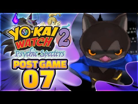 Yo-kai Watch 2 Psychic Specters - Darknyan Origin! [POST GAME - Episode 7]