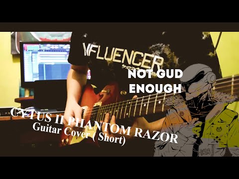 PHANTOM RAZOR - DAISUKE KUROSAWA - Cytus II ver (Guitar Cover)