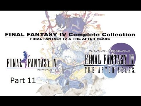 Final Fantasy IV Complete Collection - FF4 Part 11