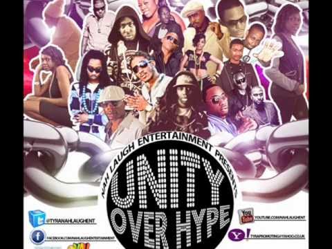 Unity Over Hype - Nah Laugh Entertainment Dancehall CD.