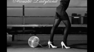 Acoustic Ladyland - High Heel Blues
