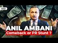 Anil Ambani Comeback Hidden Reality Exposed