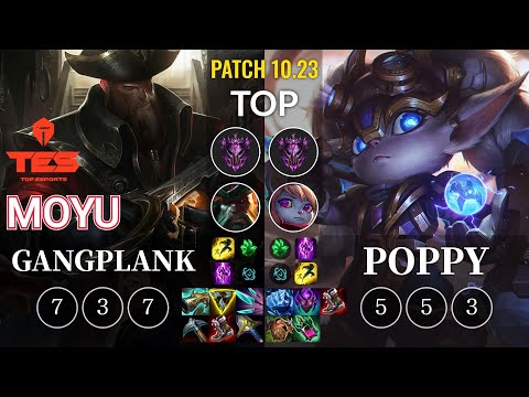 TES Moyu Gangplank vs Poppy Top - KR Patch 10.23