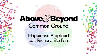 Above & Beyond feat. Richard Bedford - Happiness Amplified