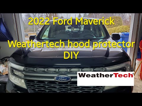 2022 Ford Maverick - Weathertech hood protector (DIY)