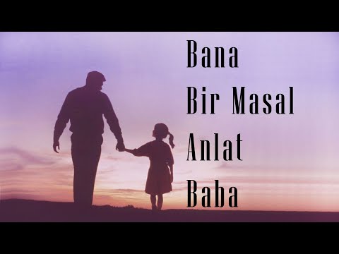 Oya&Bora - Bana Bir Masal Anlat Baba