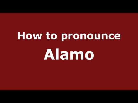 How to pronounce Alamo