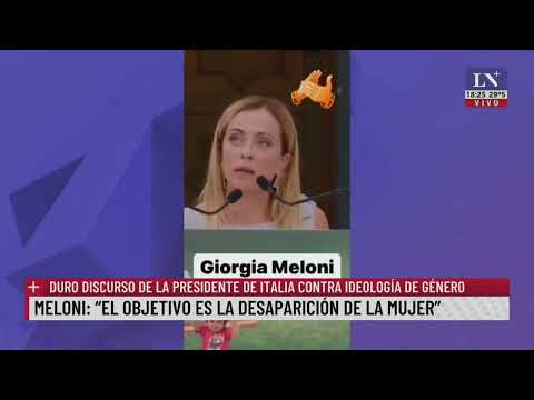 El duro discurso de Giorgia Meloni contra la ideología de género