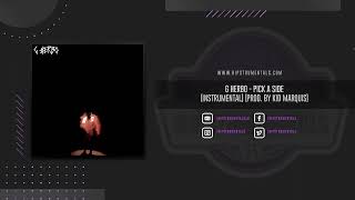 G Herbo - Pick A Side [Instrumental] (Prod. By Kid Marquis)