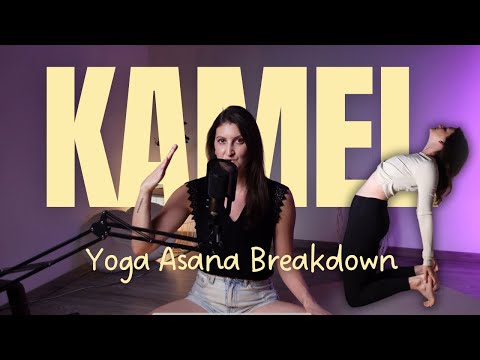 Asana Breakdown - The Camel (and how to do it healthily)
