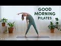 8 Minute Good Morning Pilates Stretch Good Moves Well Good