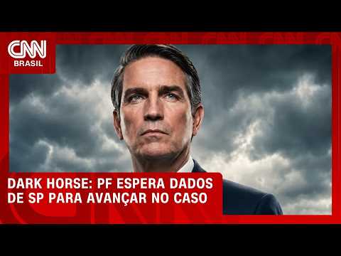PF espera dados de SP para avançar no caso Dark Horse | CNN NOVO DIA