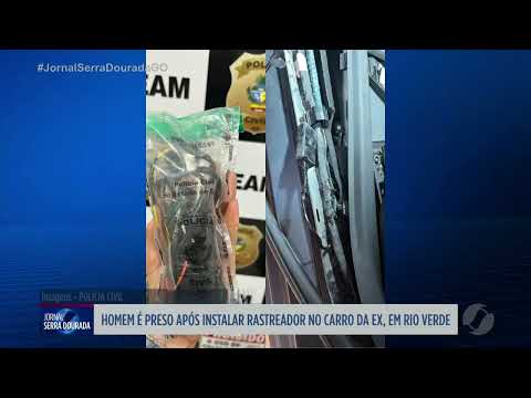 Homem é preso suspeito de instalar rastreador no carro da ex em Rio Verde
