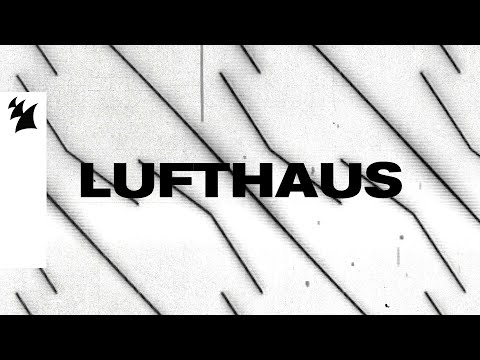 Lufthaus - Sway (Club Mix) [Official Visualizer]