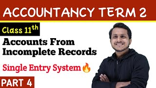 Adjustments - Accounting From Incomplete records | Class 11th | Part 4