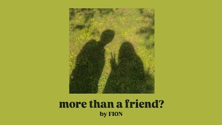 Download lagu more than a friend? by FION (lyrics) mp3