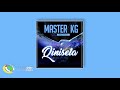 Master KG Qinisela Feat Indlovukazi Official Audio