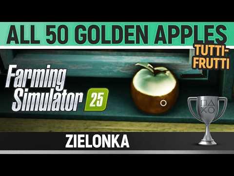 Farming Simulator 25 - Zielonka - All 50 Collectibles 🏆 Tutti-Frutti (Golden Apples)