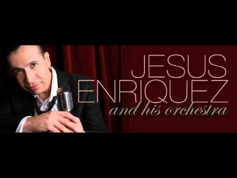 Jesus Enriquez - El Unico Que te entiende.
