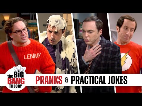 Pranks and Practical Jokes | The Big Bang Theory